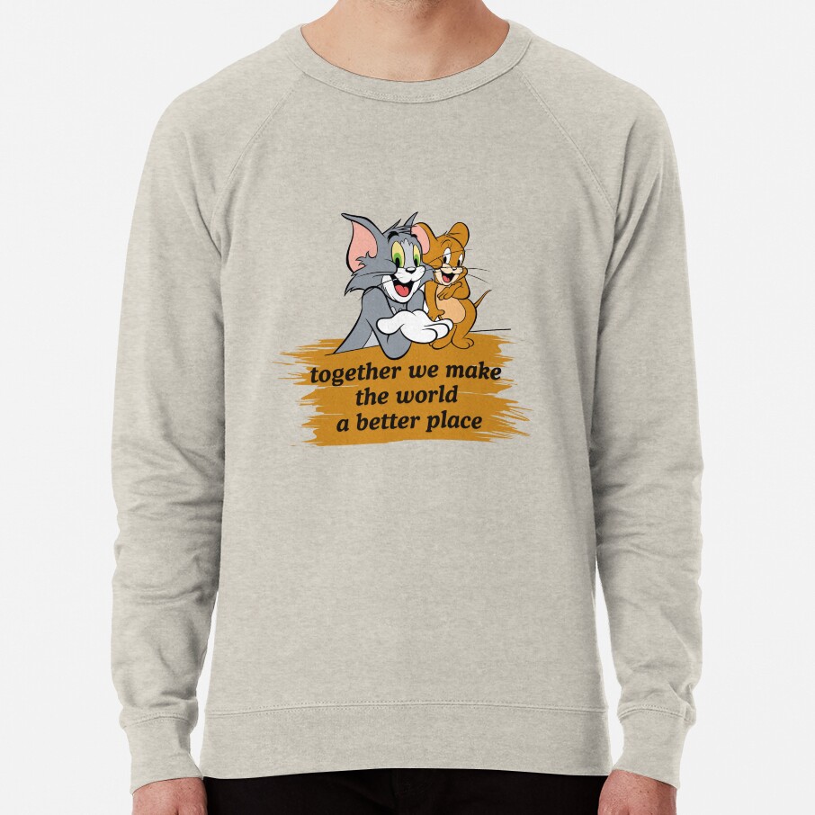 Together We Make The World A Better Place Sweatshirt - Image 7
